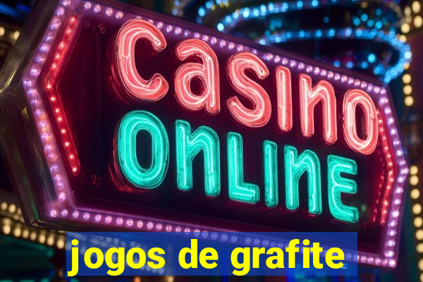 jogos de grafite